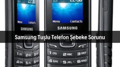 Samsung Tuşlu Telefon Şebeke Sorunu