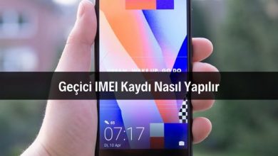 Geçici IMEI Kaydı Nasıl Yapılır
