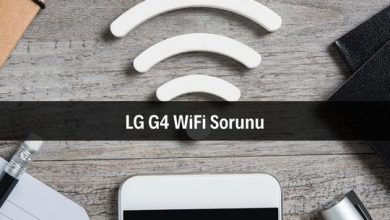 LG G4 WiFi Sorunu