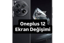 OnePlus 12 Ekran Değişimi